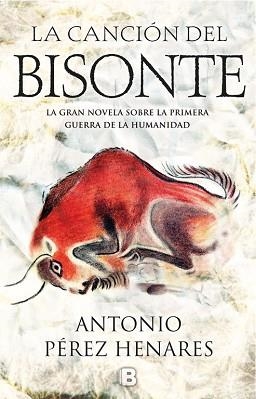 CANCIÓN DEL BISONTE, LA | 9788466662994 | PÉREZ HENARES, ANTONIO | Llibreria L'Illa - Llibreria Online de Mollet - Comprar llibres online