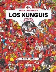 XUNGUIS EN SANT JORDI, LOS | 9788416712908 | JOAQUÍN CERA/JUAN CARLOS RAMIS
