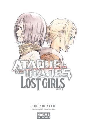 ATAQUE A LOS TITANES: LOST GIRLS (NOVELA) | 9788467929645 | ISAYAMA, HAJIME / SEKO, HIROSHI | Llibreria L'Illa - Llibreria Online de Mollet - Comprar llibres online