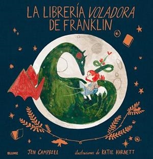 LIBRERÍA VOLADORA DE FRANKLIN, LA | 9788417254018 | CAMPBELL, JEN/HARNETT, KATIE | Llibreria L'Illa - Llibreria Online de Mollet - Comprar llibres online