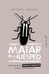 MATAR AL HUESPED | 9788494808647 | HUDSON, MICHAEL