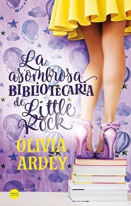 ASOMBROSA BIBLIOTECARIA DE LITTLE ROCK, LA | 9788494819148 | ARDEY, OLIVIA | Llibreria L'Illa - Llibreria Online de Mollet - Comprar llibres online
