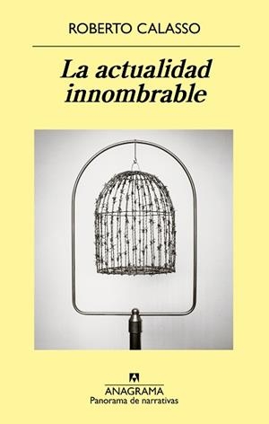 ACTUALIDAD INNOMBRABLE, LA | 9788433980052 | CALASSO, ROBERTO | Llibreria L'Illa - Llibreria Online de Mollet - Comprar llibres online
