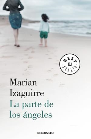 PARTE DE LOS ÁNGELES, LA | 9788466345439 | IZAGUIRRE, MARIAN | Llibreria L'Illa - Llibreria Online de Mollet - Comprar llibres online