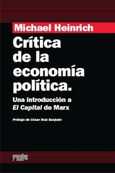 CRITICA DE LA ECONOMIA POLITICA | 9788493611156 | HEINRICH, MICHAEL | Llibreria L'Illa - Llibreria Online de Mollet - Comprar llibres online