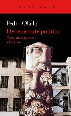 DE SENECTUTE POLITICA | 9788417346041 | OLALLA GONZÁLEZ, PEDRO | Llibreria L'Illa - Llibreria Online de Mollet - Comprar llibres online