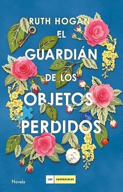 GUARDIÁN DE LOS OBJETOS PERDIDOS, EL | 9788417128142 | HOGAN, RUTH | Llibreria L'Illa - Llibreria Online de Mollet - Comprar llibres online