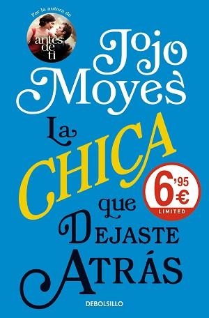 CHICA QUE DEJASTE ATRÁS, LA | 9788466343206 | MOYES, JOJO