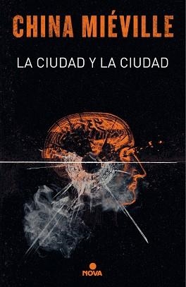 CIUDAD Y LA CIUDAD, LA | 9788417347116 | MIEVILLE, CHINA | Llibreria L'Illa - Llibreria Online de Mollet - Comprar llibres online