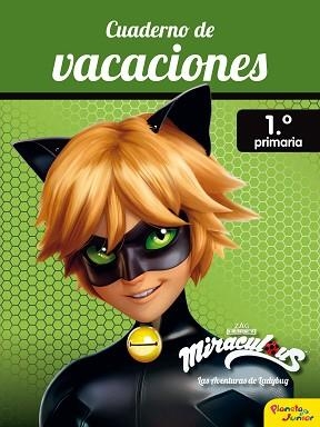 MIRACULOUS. CUADERNO DE VACACIONES. 1º DE PRIMARIA | 9788408188032 | PRODIGIOSA-MIRACULOUS | Llibreria L'Illa - Llibreria Online de Mollet - Comprar llibres online