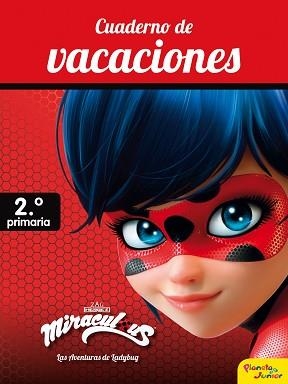 MIRACULOUS. CUADERNO DE VACACIONES. 2º DE PRIMARIA | 9788408188049 | PRODIGIOSA-MIRACULOUS | Llibreria L'Illa - Llibreria Online de Mollet - Comprar llibres online
