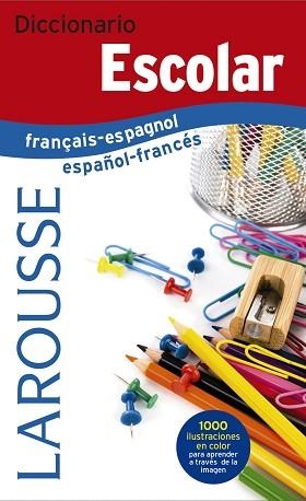 DICCIONARIO ESCOLAR FRANÇAIS-ESPAGNOL / ESPAÑOL-FRANCÉS | 9788416984299 | LAROUSSE EDITORIAL | Llibreria L'Illa - Llibreria Online de Mollet - Comprar llibres online