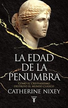 EDAD DE LA PENUMBRA, LA | 9788430619542 | NIXEY, CATHERINE | Llibreria L'Illa - Llibreria Online de Mollet - Comprar llibres online