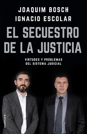 SECUESTRO DE LA JUSTICIA, EL | 9788417092832 | ESCOLAR, IGNACIO / BOSCH GRAU, JOAQUIM | Llibreria L'Illa - Llibreria Online de Mollet - Comprar llibres online