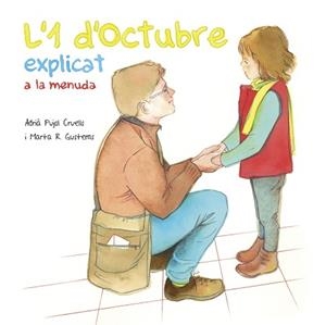 1 D'OCTUBRE EXPLICAT A LA MENUDA, L' | 9788494748448 | PUJOL CRUELLS, ADRIÀ | Llibreria L'Illa - Llibreria Online de Mollet - Comprar llibres online