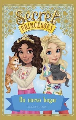 SECRET PRINCESSES 7. UN NUEVO HOGAR | 9788424662264 | BANKS, ROSIE | Llibreria L'Illa - Llibreria Online de Mollet - Comprar llibres online