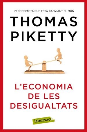 ECONOMIA DE LES DESIGUALTATS, L' | 9788417031978 | PIKETTY, THOMAS | Llibreria L'Illa - Llibreria Online de Mollet - Comprar llibres online