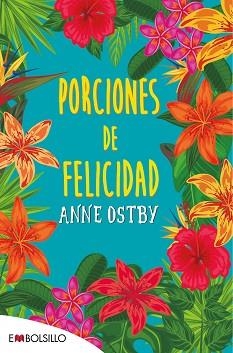 PORCIONES DE FELICIDAD | 9788416087563 | OSTBY, ANNE | Llibreria L'Illa - Llibreria Online de Mollet - Comprar llibres online