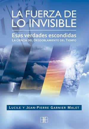 FUERZA DE LO INVISIBLE, LA | 9788415292555 | GARNIER MALET, LUCILE/GARNIER MALET, JEAN-PIERRE | Llibreria L'Illa - Llibreria Online de Mollet - Comprar llibres online