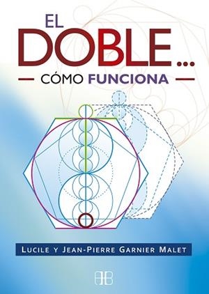 DOBLE..., EL | 9788415292227 | GARNIER MALET, LUCILE/GARNIER MALET, JEAN-PIERRE | Llibreria L'Illa - Llibreria Online de Mollet - Comprar llibres online