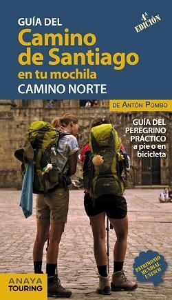 CAMINO DE SANTIAGO EN TU MOCHILA CAMINO NORTE | 9788491581017 | POMBO RODRÍGUEZ, ANTÓN