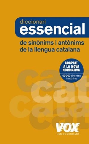DICCIONARI ESSENCIAL DE SINÒNIMS I ANTÒNIMS | 9788499742373 | Llibreria L'Illa - Llibreria Online de Mollet - Comprar llibres online