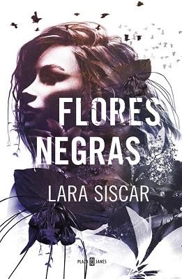 FLORES NEGRAS | 9788401019647 | SISCAR, LARA | Llibreria L'Illa - Llibreria Online de Mollet - Comprar llibres online