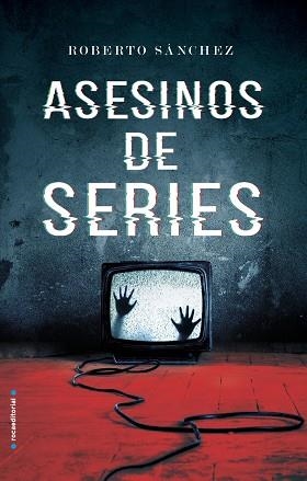 ASESINOS DE SERIES | 9788417092894 | SÁNCHEZ RUIZ, ROBERTO | Llibreria L'Illa - Llibreria Online de Mollet - Comprar llibres online