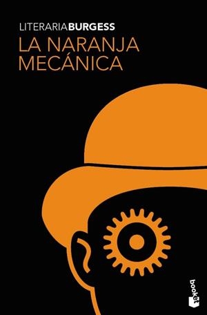 NARANJA MECANICA, LA | 9788445077238 | BURGESS, ANTHONY | Llibreria L'Illa - Llibreria Online de Mollet - Comprar llibres online