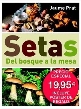 SETAS DEL BOSQUE A LA MESA | 9788448048273 | PRAT, JAUME