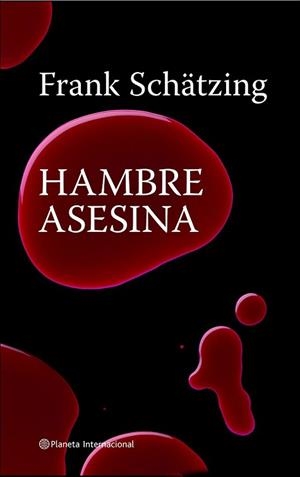 HAMBRE ASESINA | 9788408082248 | SCHÄTZING, FRANK | Llibreria L'Illa - Llibreria Online de Mollet - Comprar llibres online