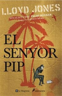 SENYOR PIP, EL | 9788498672626 | JONES, LLOYD