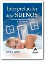INTERPRETACION DE LOS SUEÑOS | 9788497352949 | LAPEÑA, SILVIA C. | Llibreria L'Illa - Llibreria Online de Mollet - Comprar llibres online
