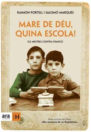 MARE DE DEU QUINA ESCOLA | 9788496767447 | PORTELL, RAIMON / SALOMO MARQUES | Llibreria L'Illa - Llibreria Online de Mollet - Comprar llibres online