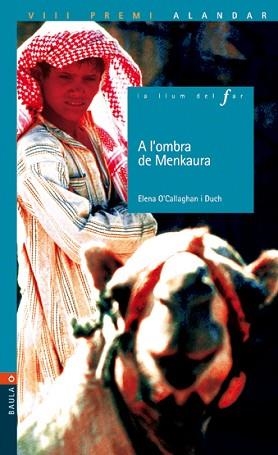 A L'OMBRA DE MENKAURA  -PREMI ALANDAR- | 9788447917921 | O'CALLAGHAN I DUCH, ELENA