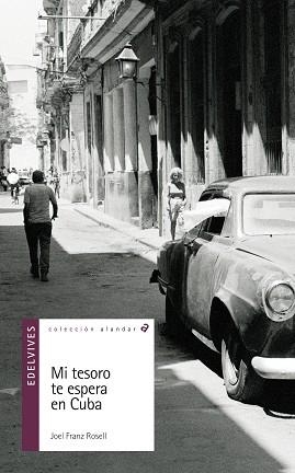 MI TESORO TE ESPERA EN CUBA | 9788426368430 | FRANZ ROSELL, JOEL | Llibreria L'Illa - Llibreria Online de Mollet - Comprar llibres online