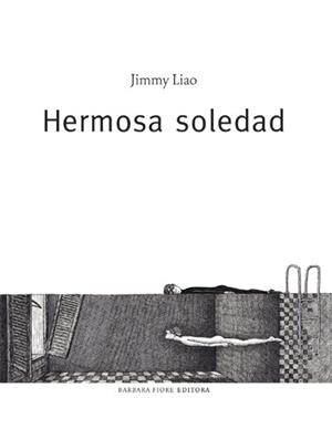 HERMOSA SOLEDAD | 9788493618520 | LIAO, JIMMY | Llibreria L'Illa - Llibreria Online de Mollet - Comprar llibres online
