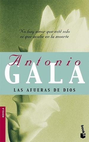 AFUERAS DE DIOS, LAS | 9788408081296 | GALA, ANTONIO | Llibreria L'Illa - Llibreria Online de Mollet - Comprar llibres online