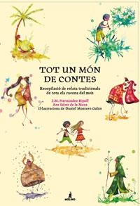 TOT UN MON DE CONTES | 9788498673104 | HERNANDEZ RIPOLL, J.M./SAINZ DE LA MAZA, ARO | Llibreria L'Illa - Llibreria Online de Mollet - Comprar llibres online