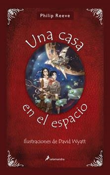 CASA EN EL ESPACIO, UNA | 9788498381856 | REEVE, PHILIP | Llibreria L'Illa - Llibreria Online de Mollet - Comprar llibres online