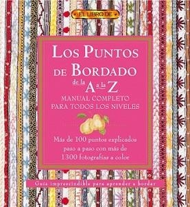 PUNTOS DEL BORDADO DE LA A A LA Z | 9788496550520 | AZNAR, ANA MARIA TR. | Llibreria L'Illa - Llibreria Online de Mollet - Comprar llibres online