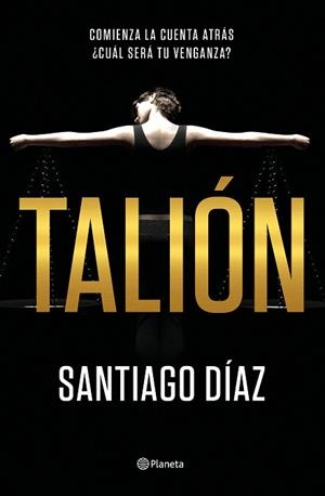 TALIÓN | 9788408186076 | DÍAZ, SANTIAGO | Llibreria L'Illa - Llibreria Online de Mollet - Comprar llibres online