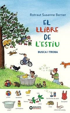 LLIBRE DE L'ESTIU. BUSCA I TROBA | 9788448946043 | ROTRAUT BERNER, SUSANNE | Llibreria L'Illa - Llibreria Online de Mollet - Comprar llibres online