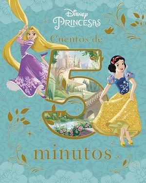 PRINCESAS. CUENTOS DE 5 MINUTOS | 9788499517612 | DISNEY | Llibreria L'Illa - Llibreria Online de Mollet - Comprar llibres online