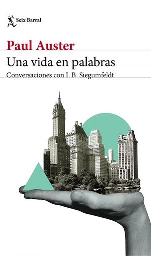 VIDA EN PALABRAS, UNA | 9788432233869 | AUSTER, PAUL/SIEGUMFELDT, INGE-BIRGITTE | Llibreria L'Illa - Llibreria Online de Mollet - Comprar llibres online