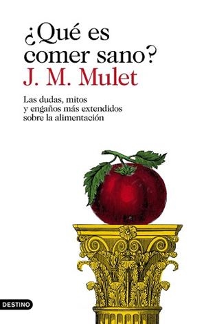QUÉ ES COMER SANO? | 9788423354030 | MULET, J.M.
