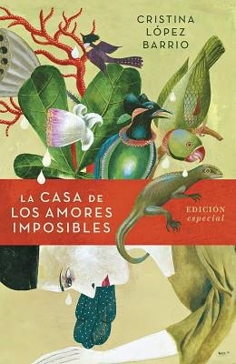 CASA DE LOS AMORES IMPOSIBLES, LA | 9788401021671 | LÓPEZ BARRIO, CRISTINA | Llibreria L'Illa - Llibreria Online de Mollet - Comprar llibres online
