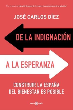 DE LA INDIGNACIÓN A LA ESPERANZA | 9788401019159 | DÍEZ, JOSÉ CARLOS | Llibreria L'Illa - Llibreria Online de Mollet - Comprar llibres online