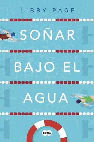 SOÑAR BAJO EL AGUA | 9788491292333 | PAGE, LIBBY | Llibreria L'Illa - Llibreria Online de Mollet - Comprar llibres online