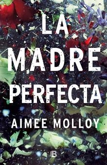 MADRE PERFECTA, LA | 9788466663519 | MOLLOY, AIMEE | Llibreria L'Illa - Llibreria Online de Mollet - Comprar llibres online